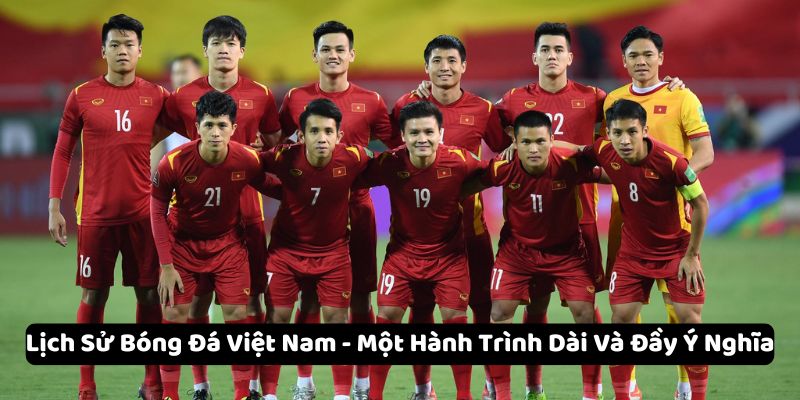 Lịch sử bóng đá Việt Nam